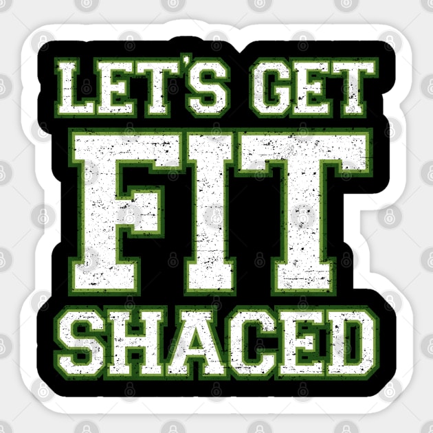 Lets Get Fit Shaced Sticker by Roufxis